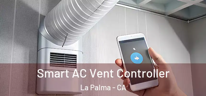  Smart AC Vent Controller La Palma - CA